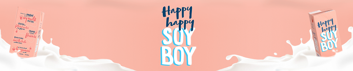 happy happy soy boy - soy milk